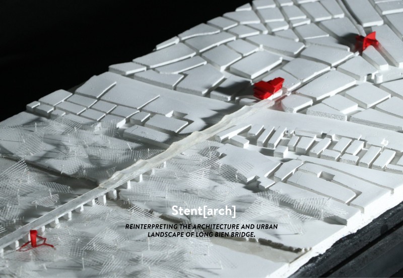 Linh Dao Phuong - Stent[arch]  - Reinterpreting the architecture and urban  landscape of Long Bien Bridge.